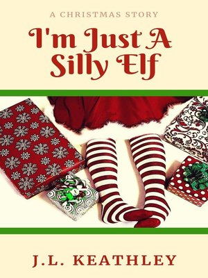cover image of I'm Just a Silly Elf